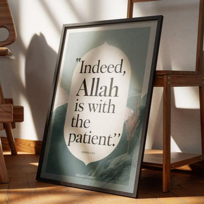 Allah With You Always: Be Patient, Be Strong!