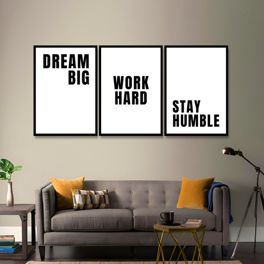 Dream Big. Work Hard. Stay Humble– 3 PANEL SET – QUOTES WALL ART