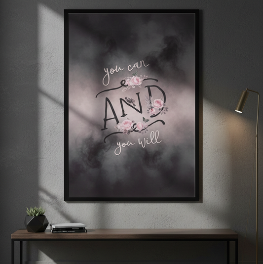YOU CAN AND YOU WILL – QUOTES WALL ART