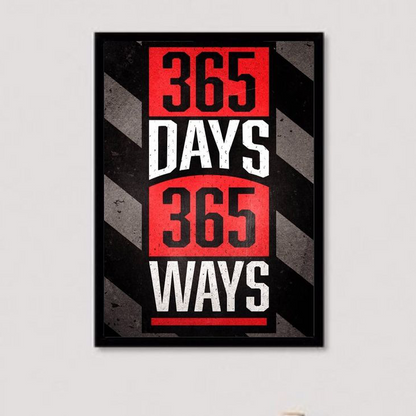 365 DAYS 365 WAYS  – QUOTES WALL ART
