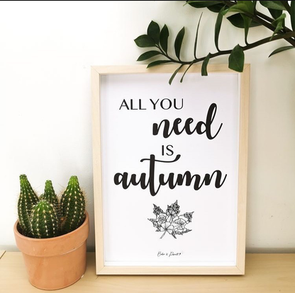 ALL YOU NEED IS AUTUMN WALL ART – QUOTES WALL ART