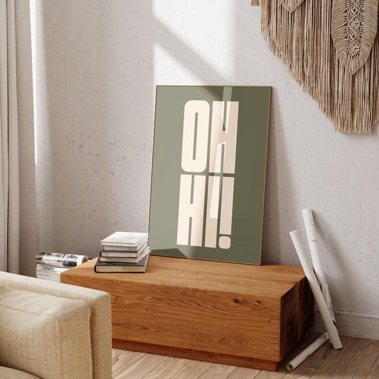 OH HI! Typography Print: Bold Minimalist Wall Art